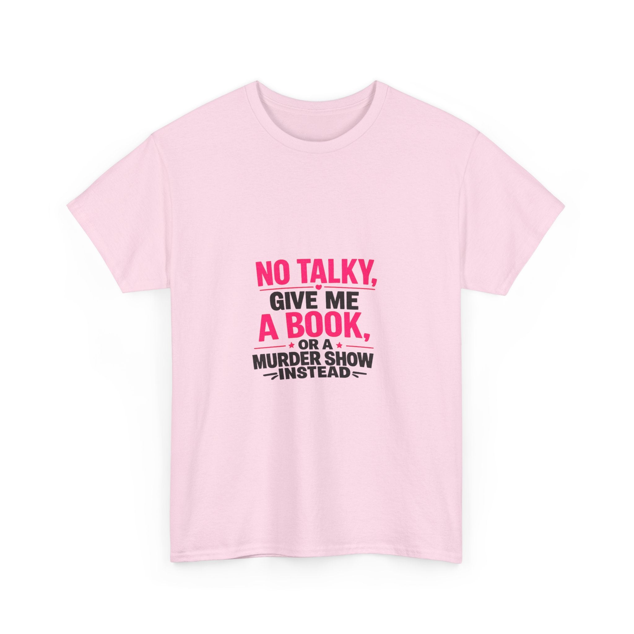 No Talky Unisex Heavy Cotton Tee