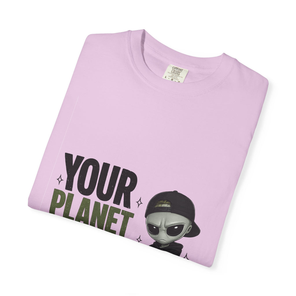 Your planet Unisex Garment-Dyed T-shirt