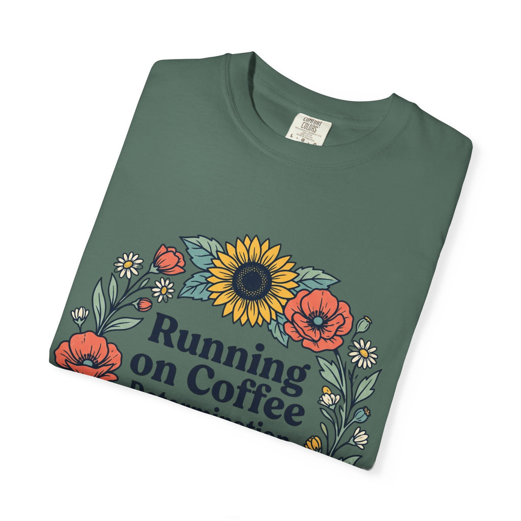 Running on Coffee Floral T-Shirt — Determination & Delivery Orders Tee