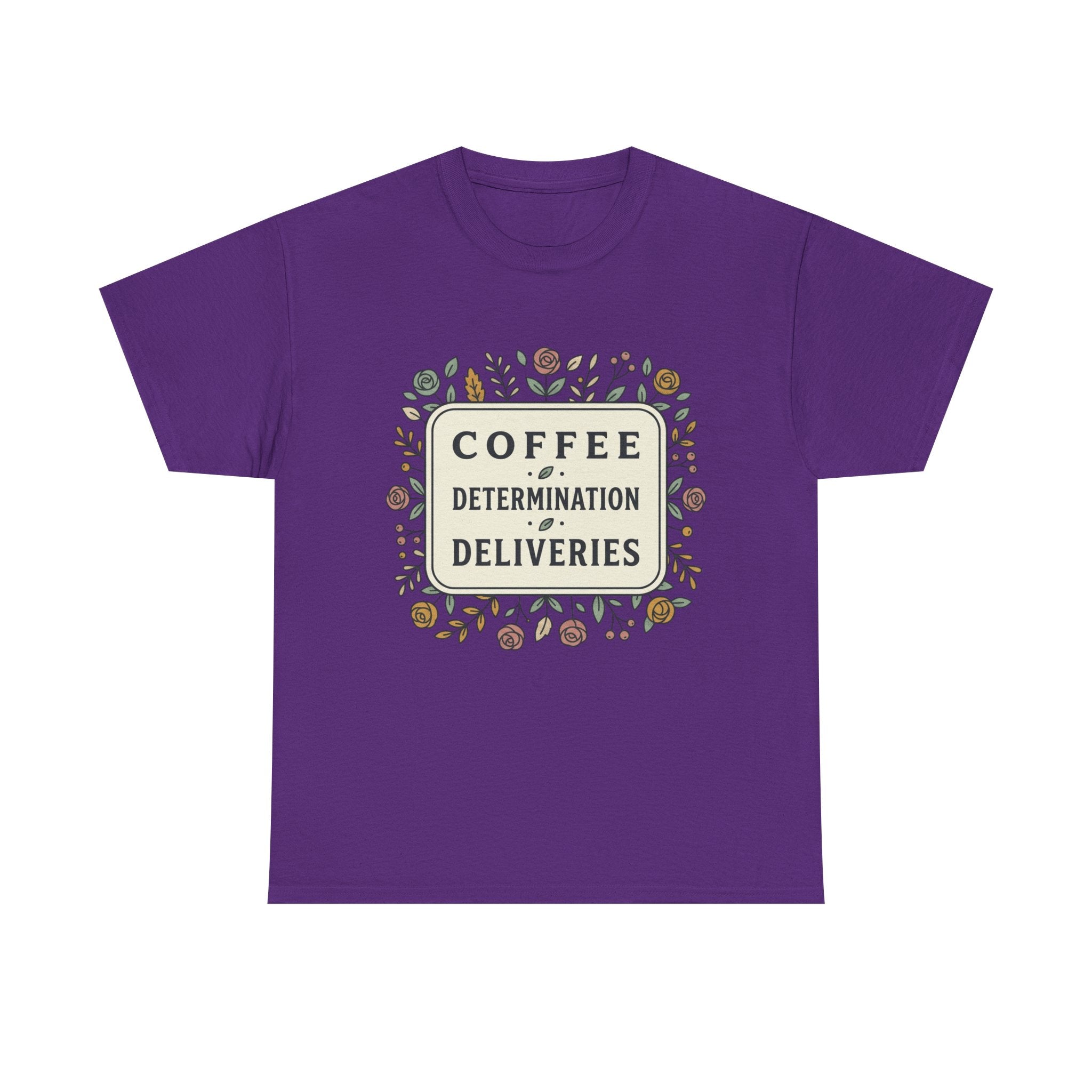Coffee, Determination, Deliveries Unisex Heavy Cotton Tee