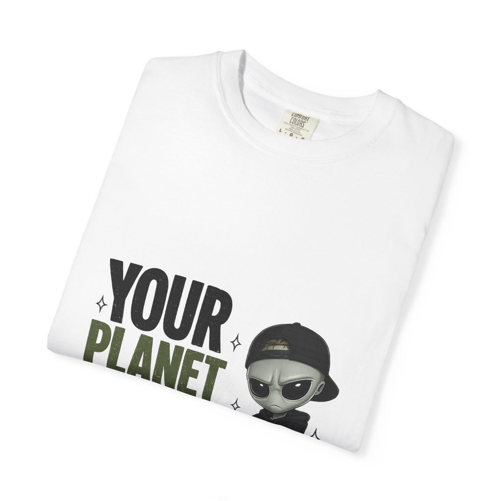 Your planet Unisex Garment-Dyed T-shirt