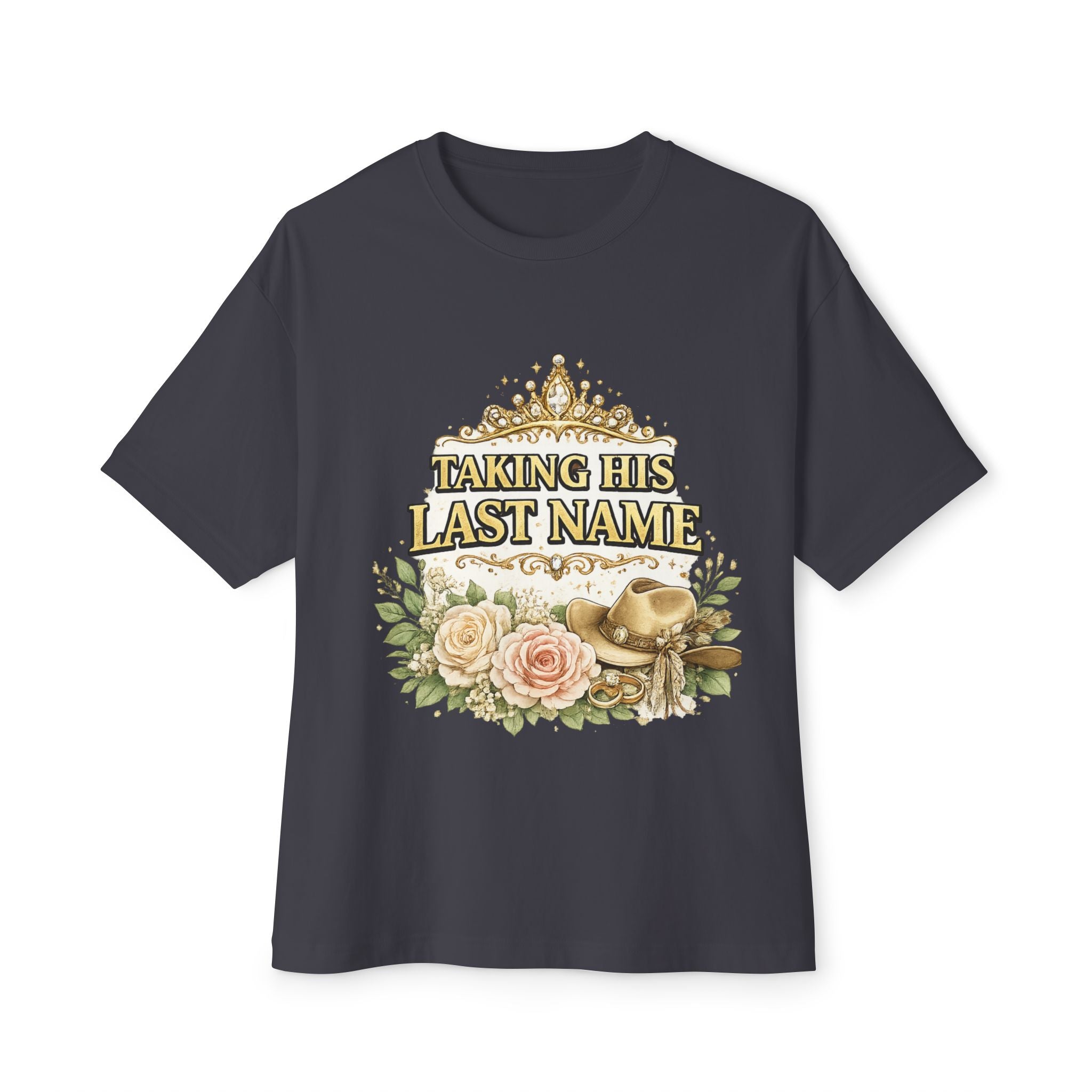 Taking His Last Name T‑Shirt — Bridal Bachelorette Bride Tee