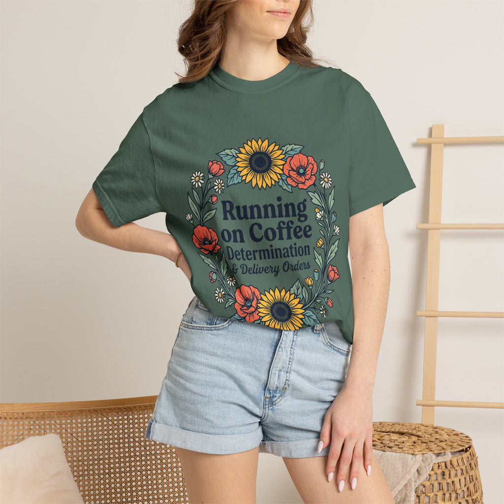 Running on Coffee Floral T-Shirt — Determination & Delivery Orders Tee
