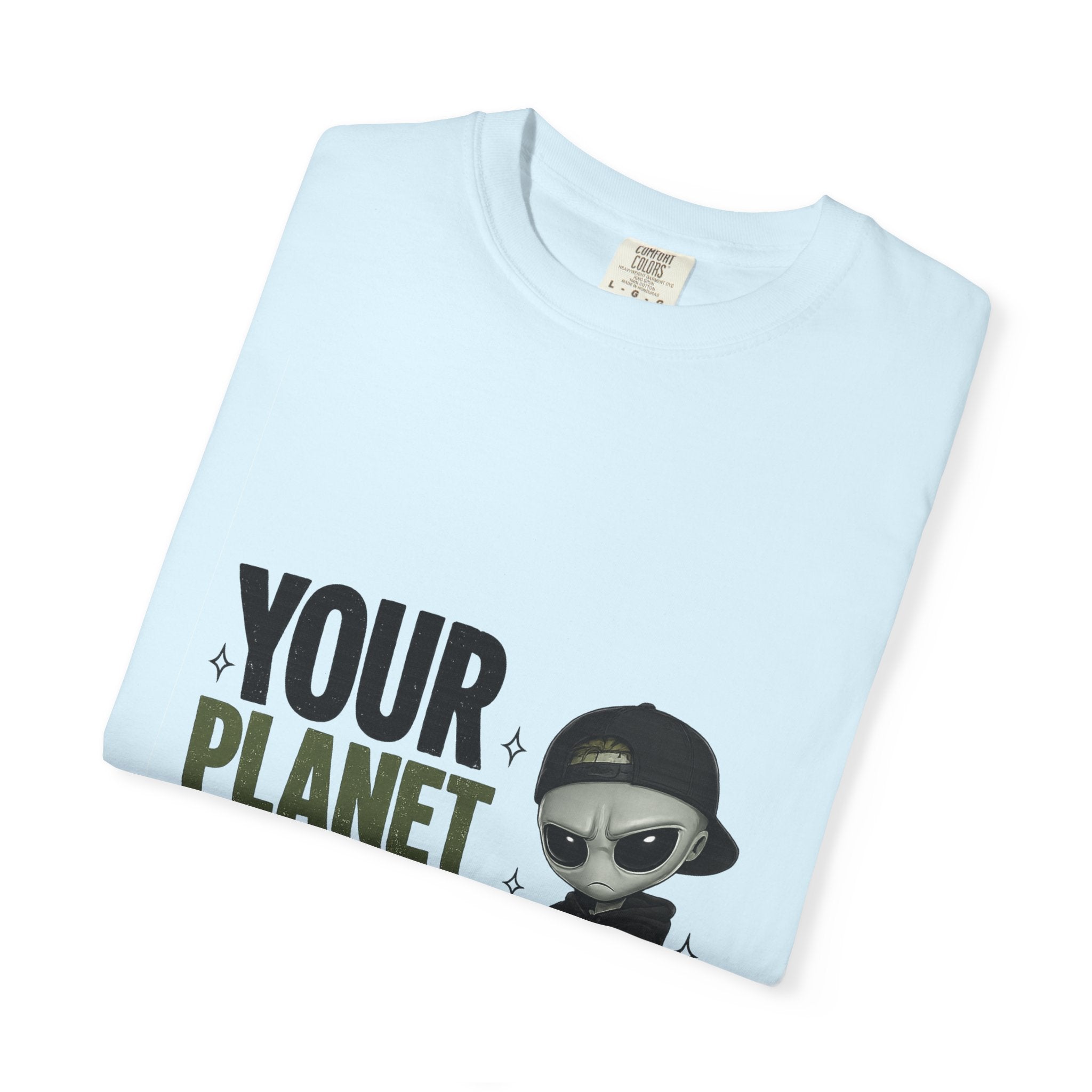 Your planet Unisex Garment-Dyed T-shirt