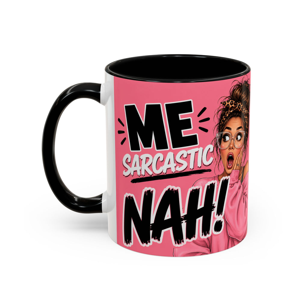 Sarcastic Mug