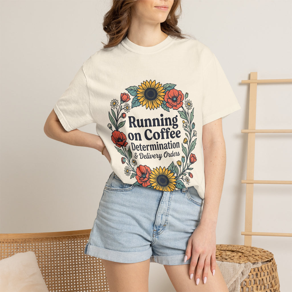Running on Coffee Floral T-Shirt — Determination & Delivery Orders Tee