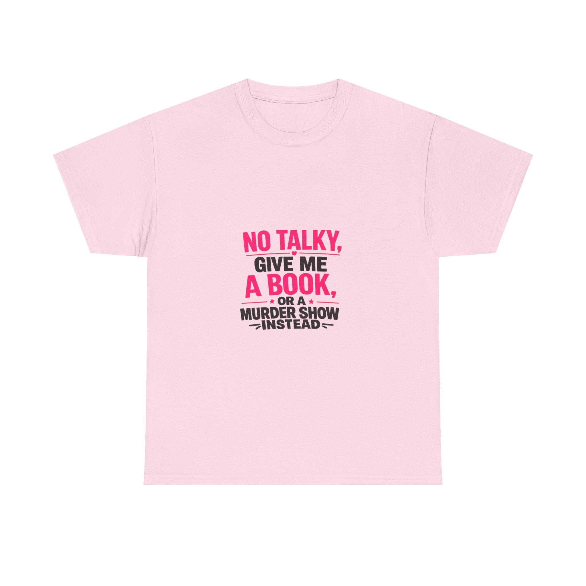 No Talky Unisex Heavy Cotton Tee