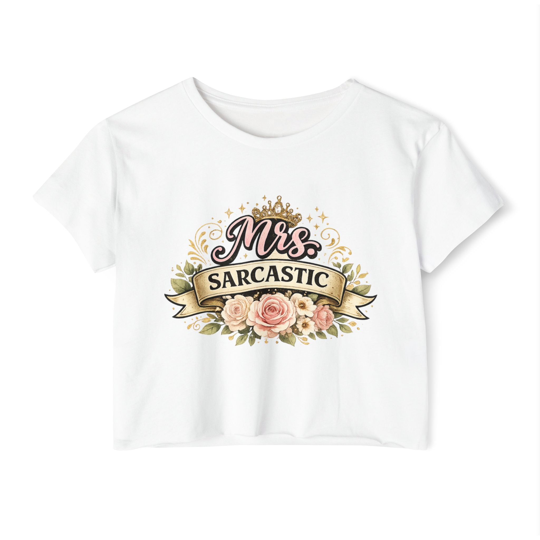 Mrs. Sarcastic Crop Top — Floral Funny Wife Festival Tee