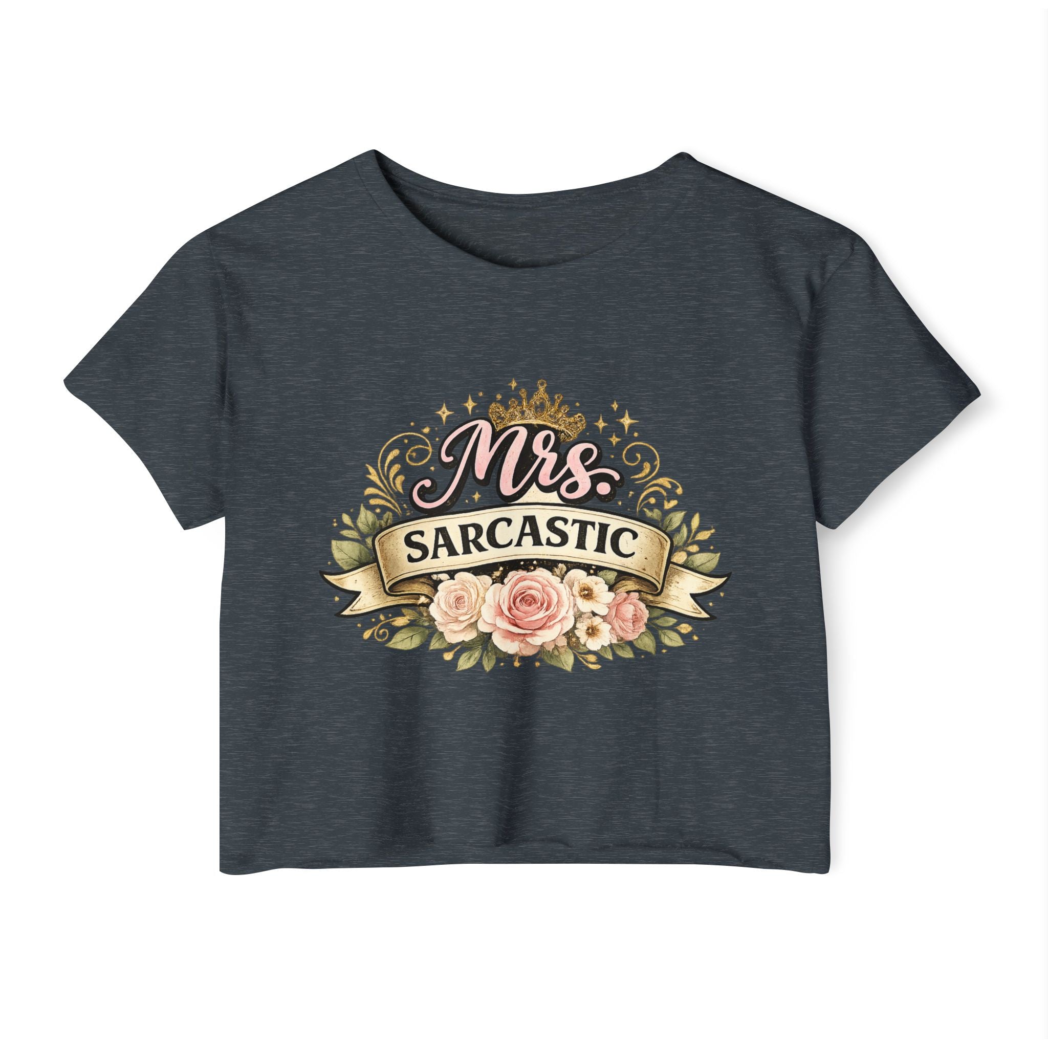 Mrs. Sarcastic Crop Top — Floral Funny Wife Festival Tee