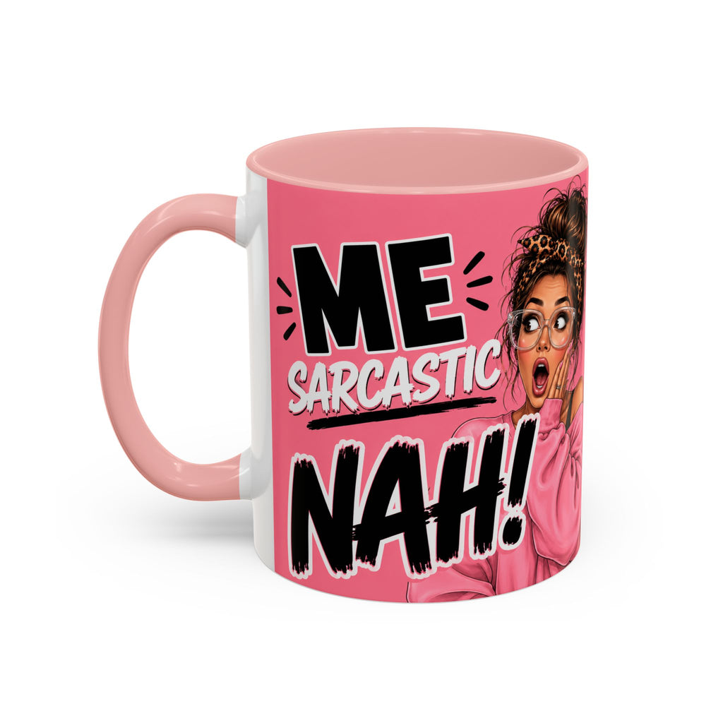 Sarcastic Mug