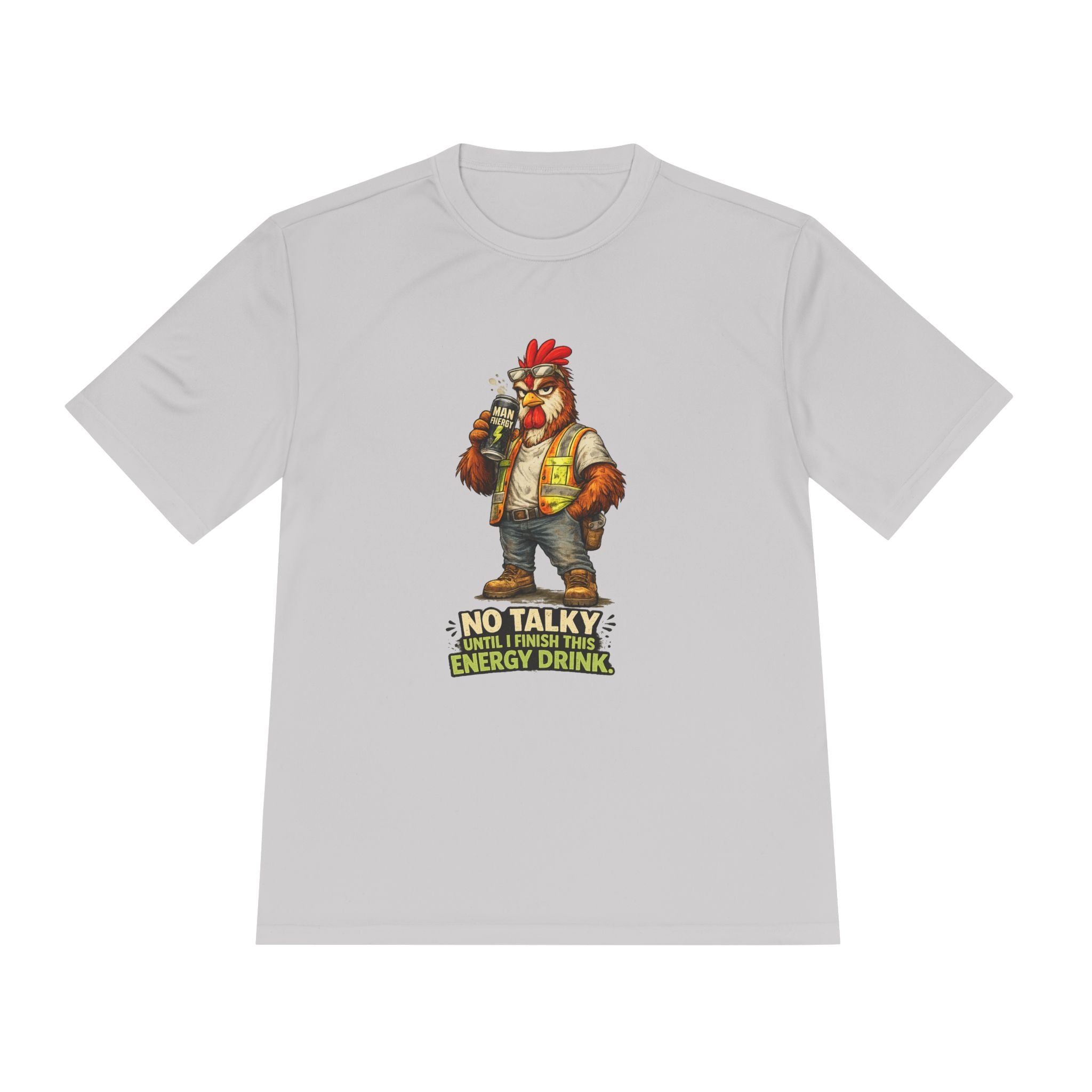 No Talky Until I Finish This Energy Drink — Rooster Moisture Wicking Tee