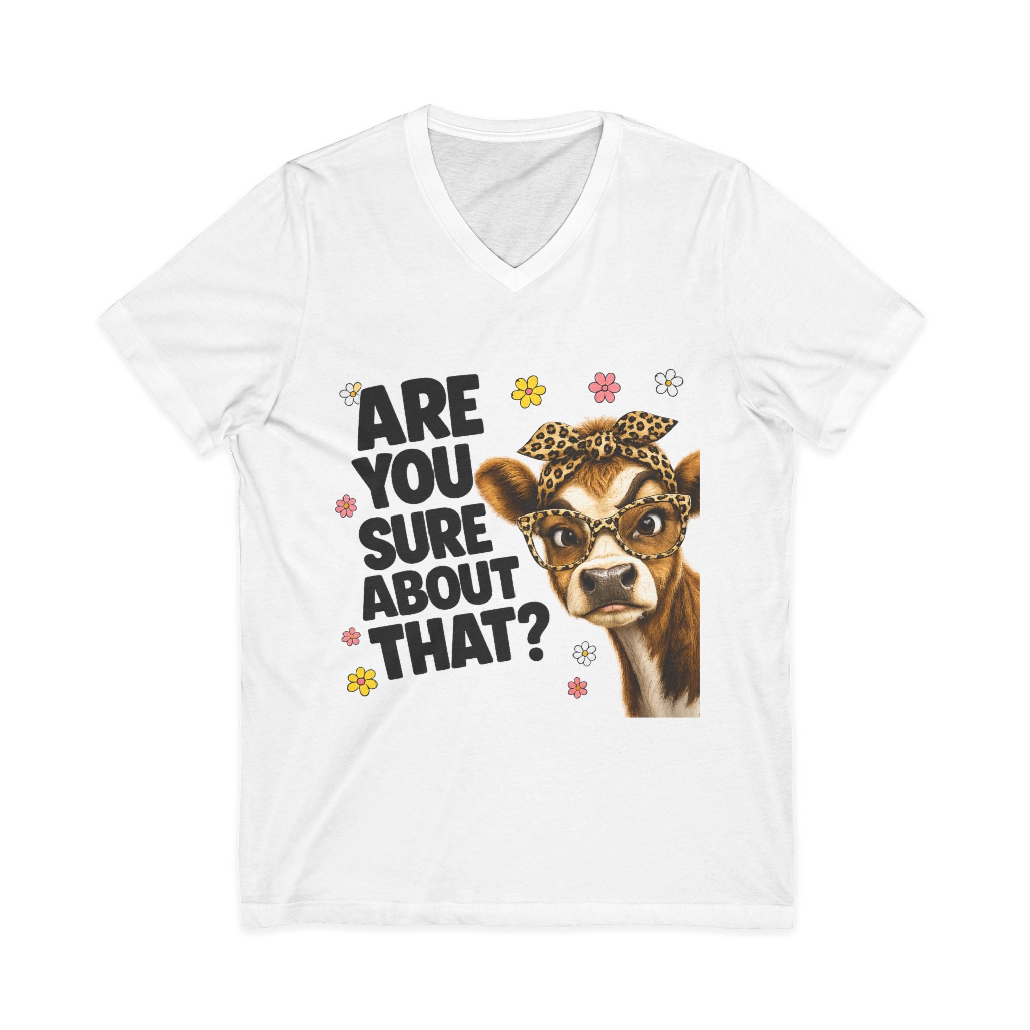 Are You Sure  Unisex Jersey Short Sleeve V-Neck Tee