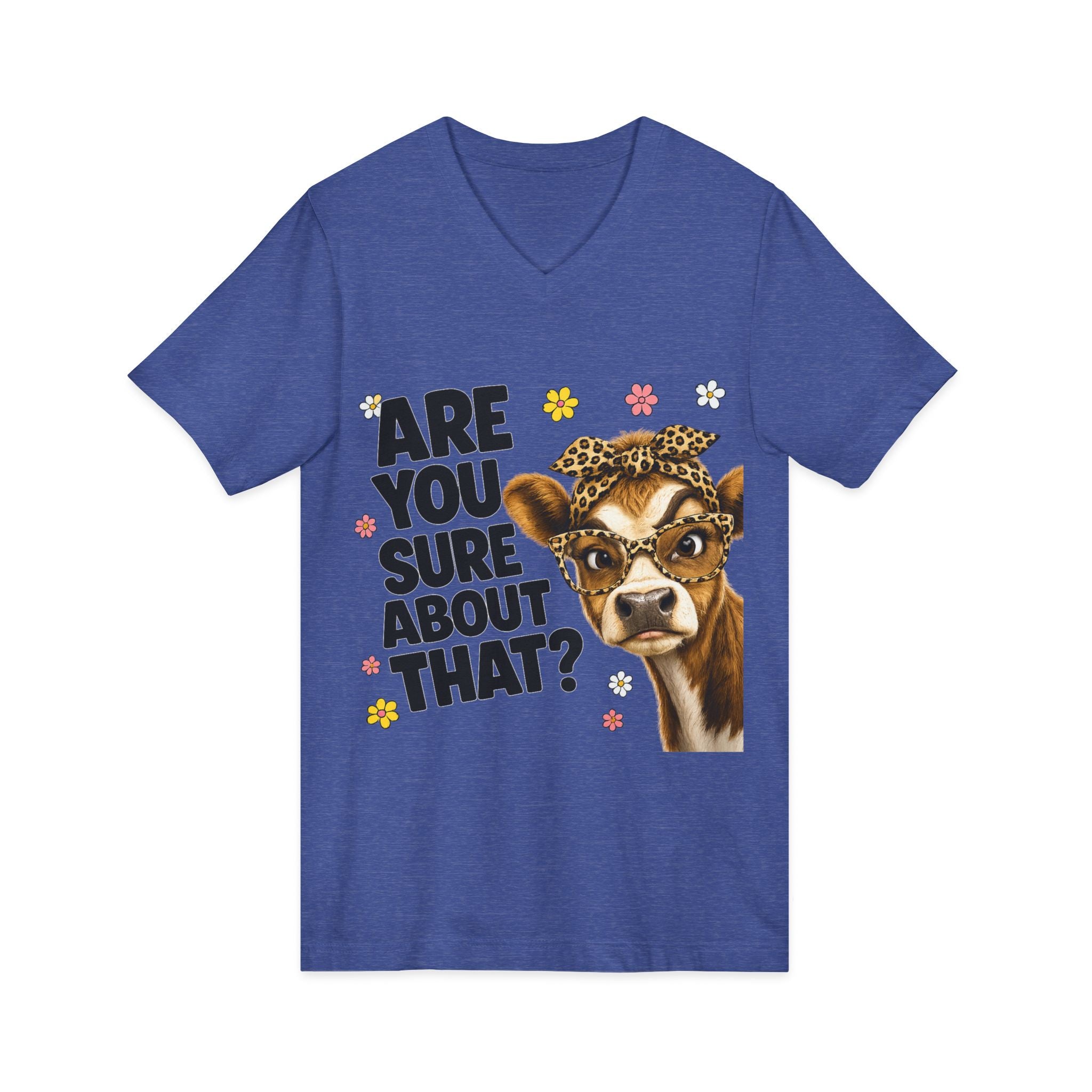 Are You Sure  Unisex Jersey Short Sleeve V-Neck Tee
