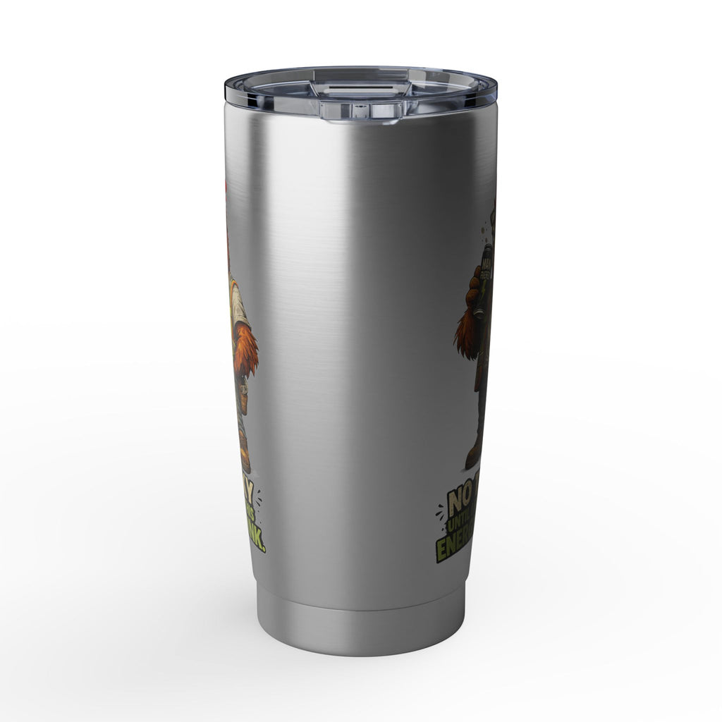 No Talky Until I Finish This Energy Drink -Vagabond 20oz Tumbler
