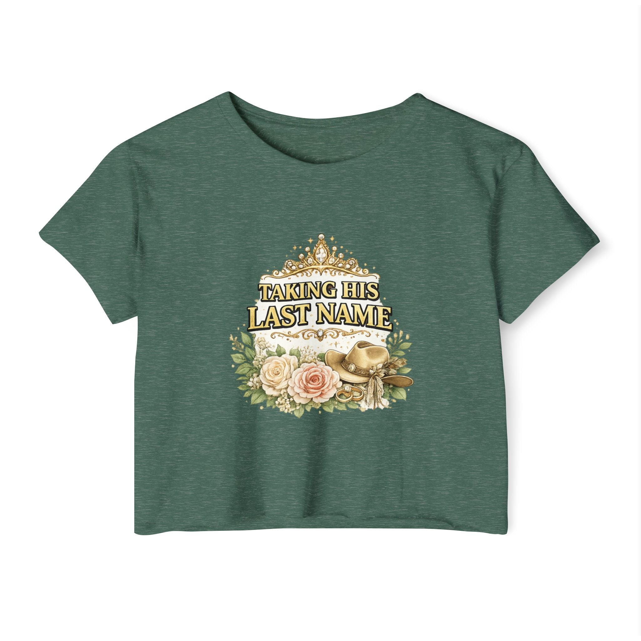 Taking His Last Name Crop Top - Bridal Bachelorette Festival Tee