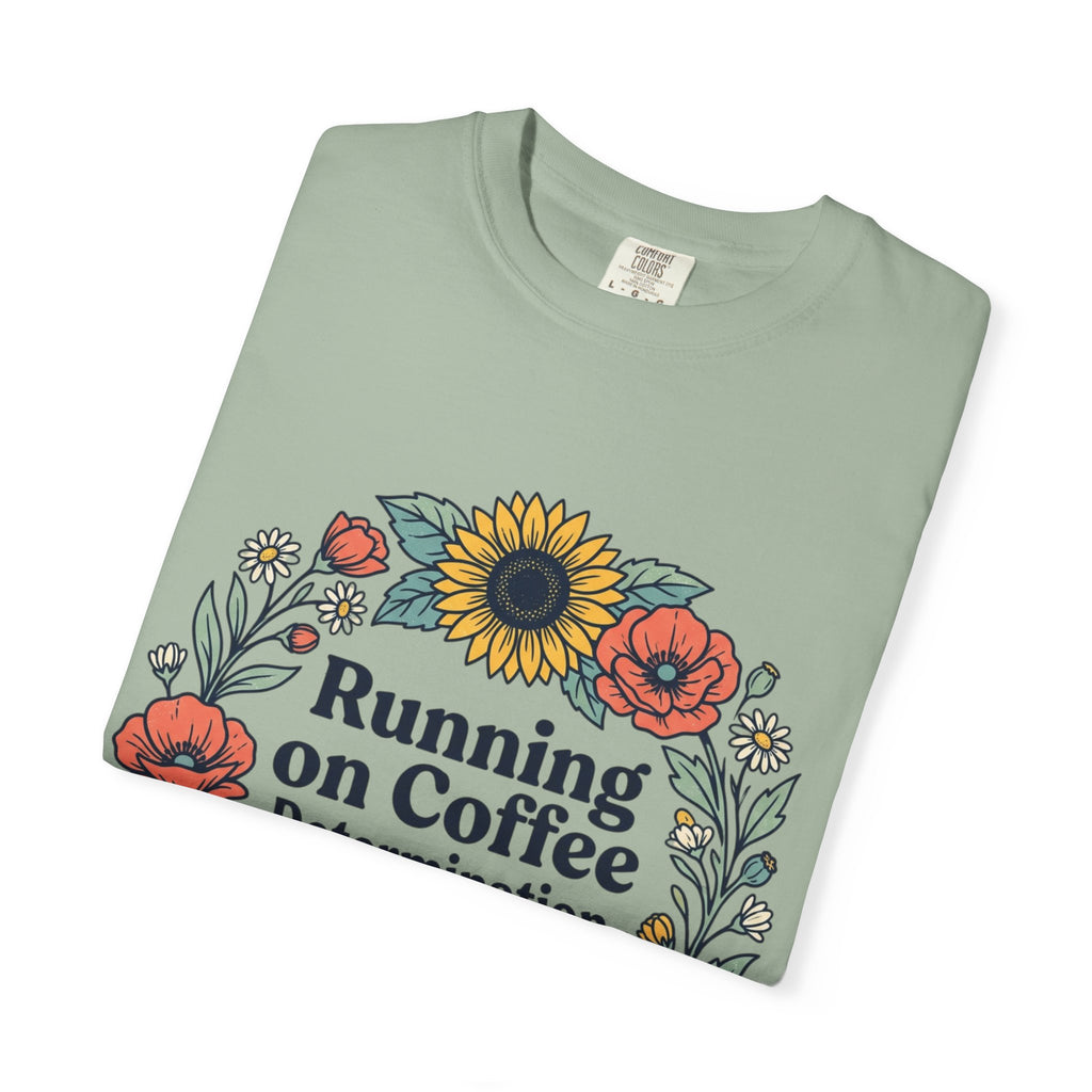 Running on Coffee Floral T-Shirt — Determination & Delivery Orders Tee