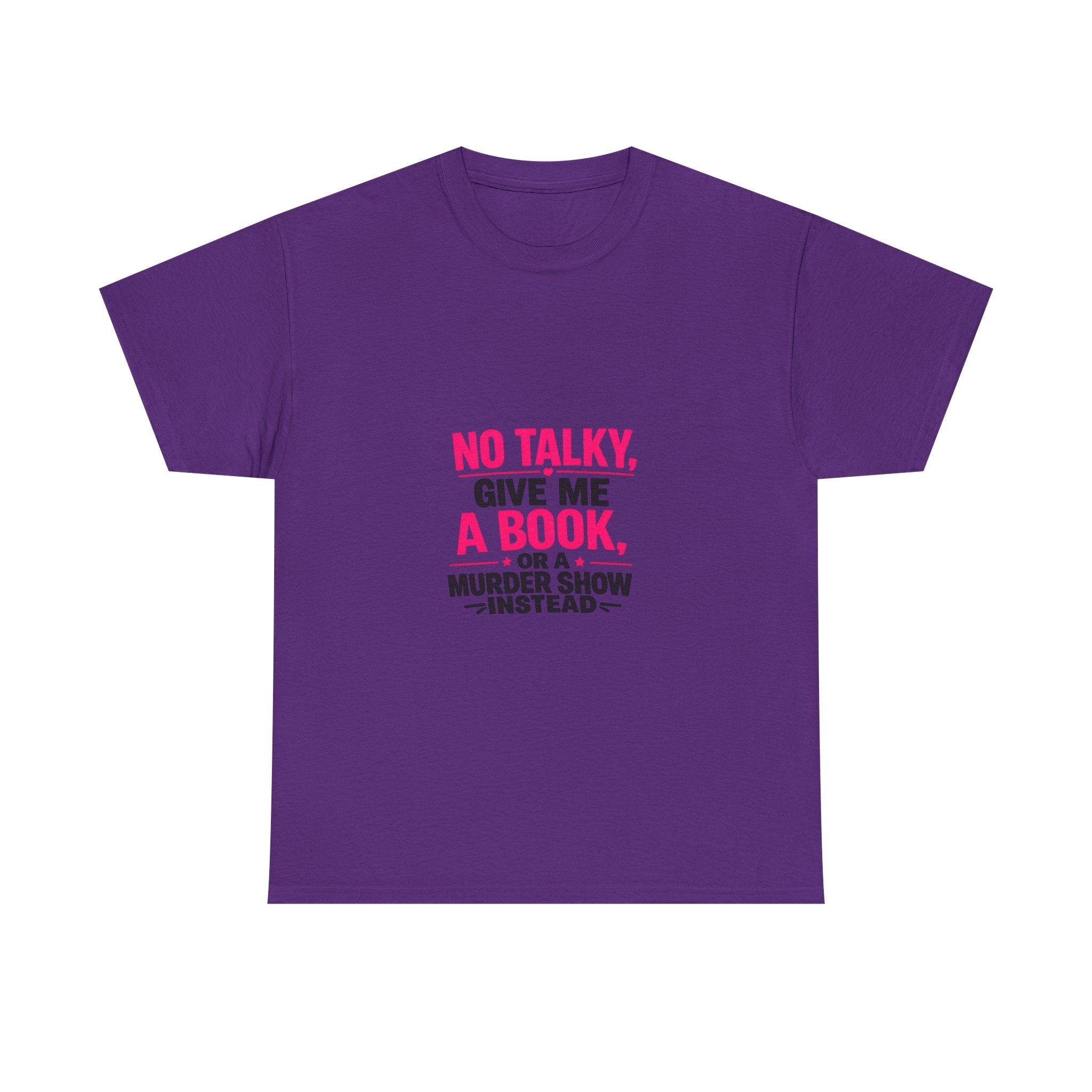 No Talky Unisex Heavy Cotton Tee