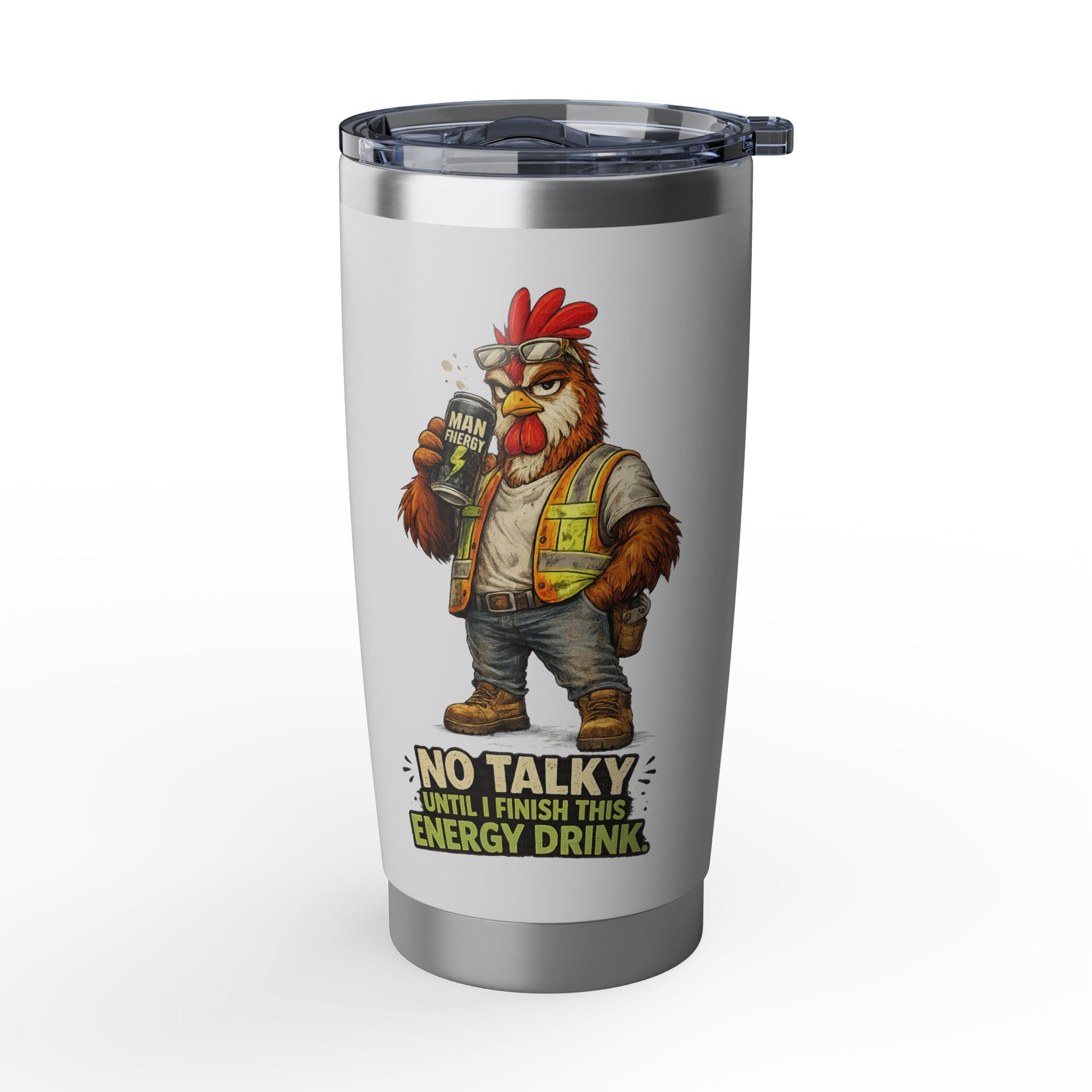 No Talky Until I Finish This Energy Drink -Vagabond 20oz Tumbler