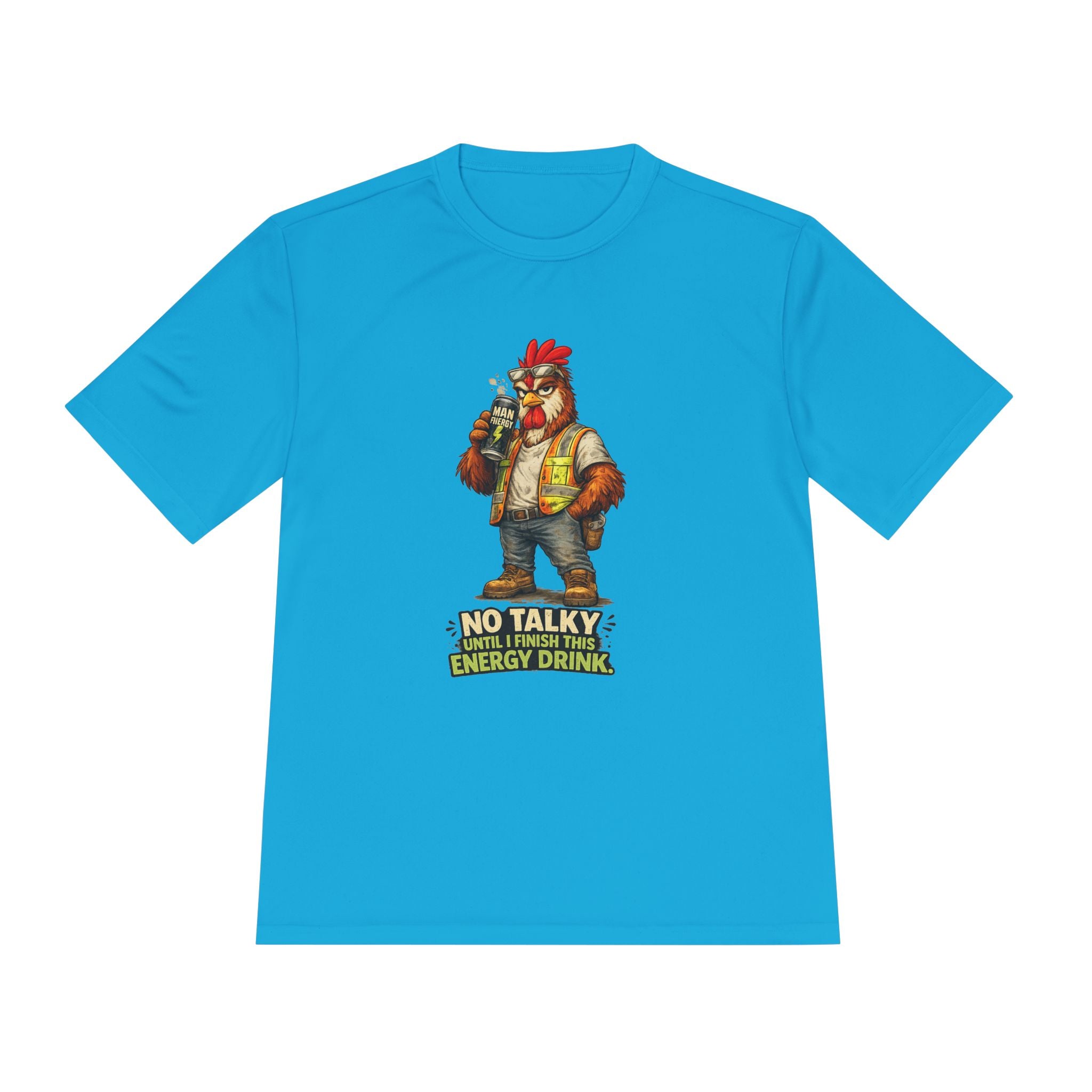 No Talky Until I Finish This Energy Drink — Rooster Moisture Wicking Tee