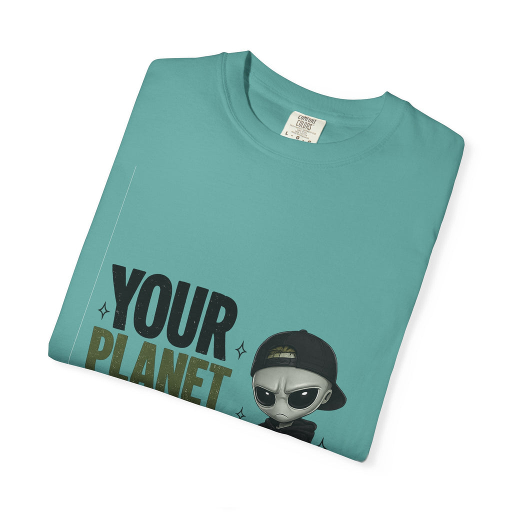 Your planet Unisex Garment-Dyed T-shirt