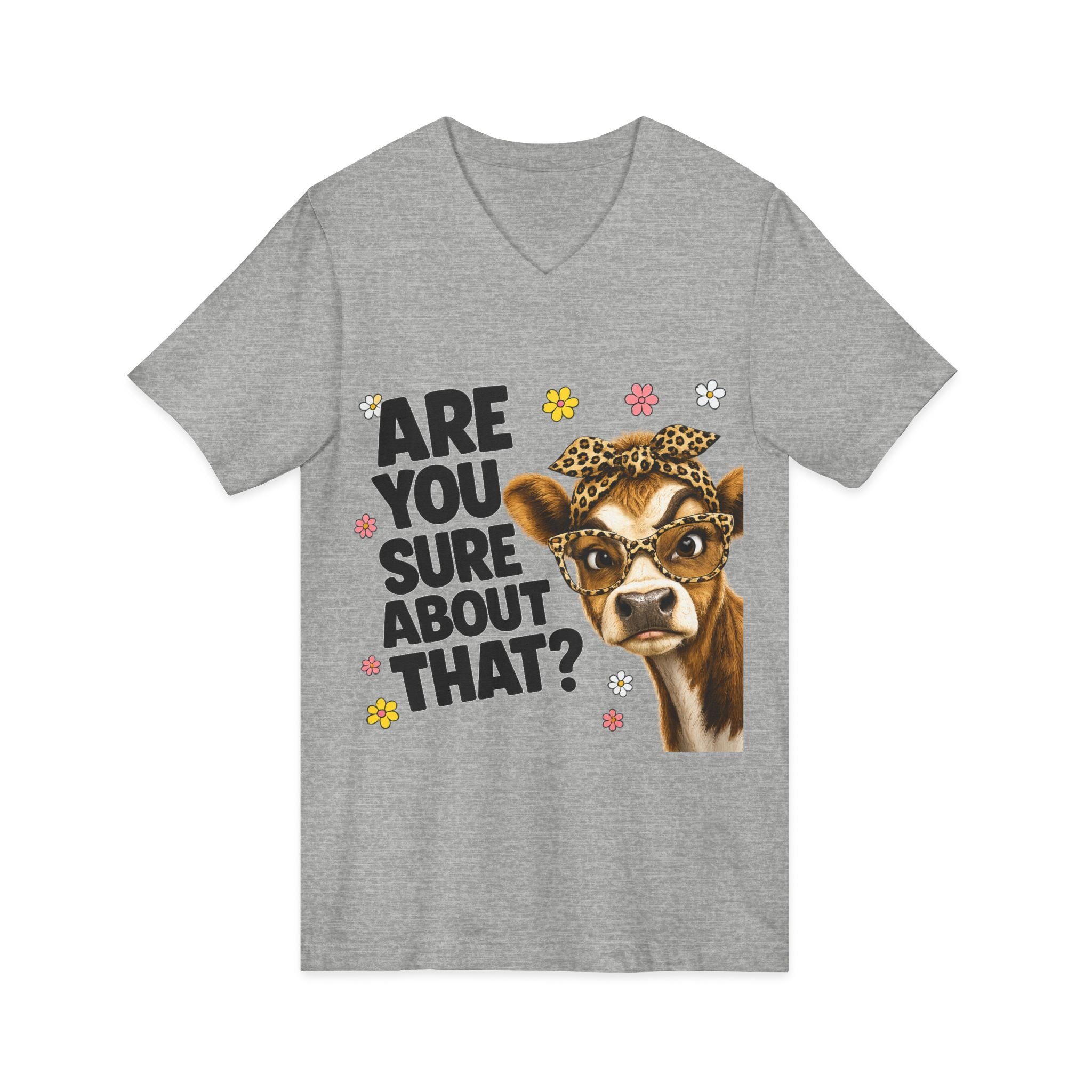 Are You Sure  Unisex Jersey Short Sleeve V-Neck Tee