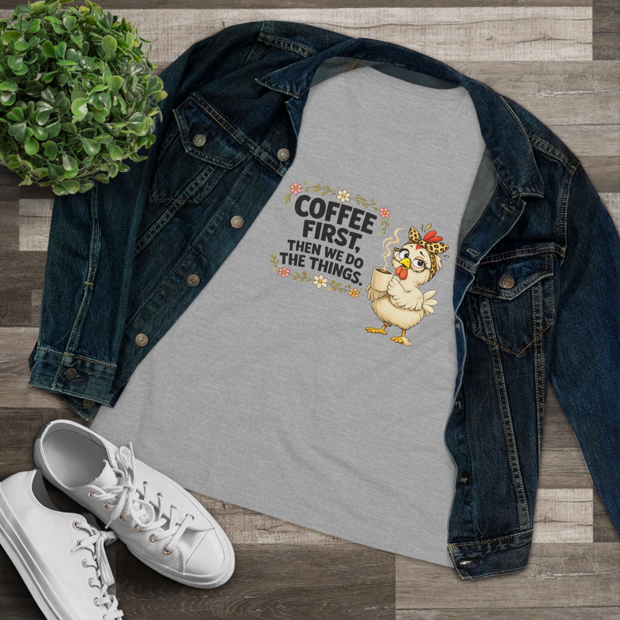 Coffee First, Then We Do Things - Women's Cotton Tee