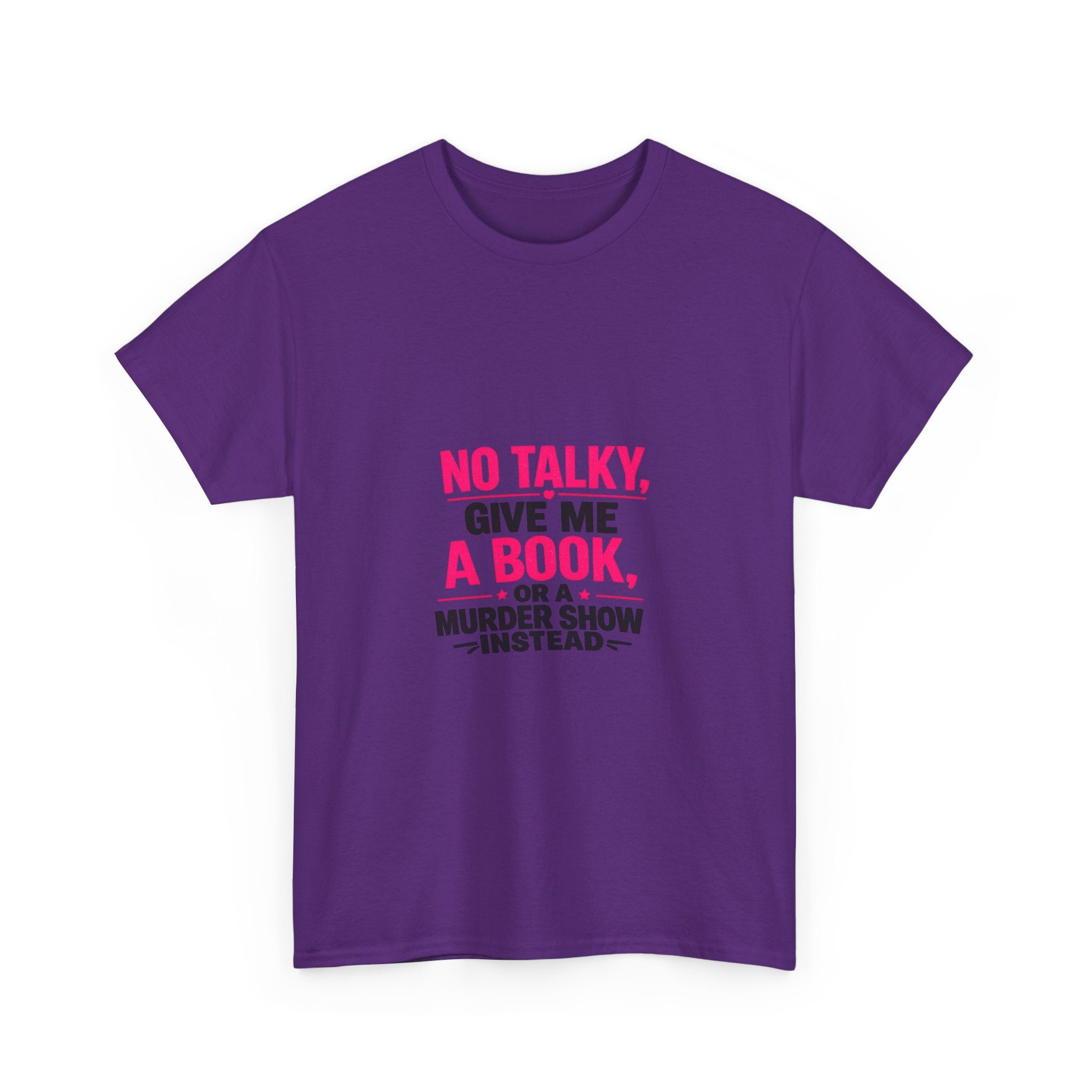 No Talky Unisex Heavy Cotton Tee