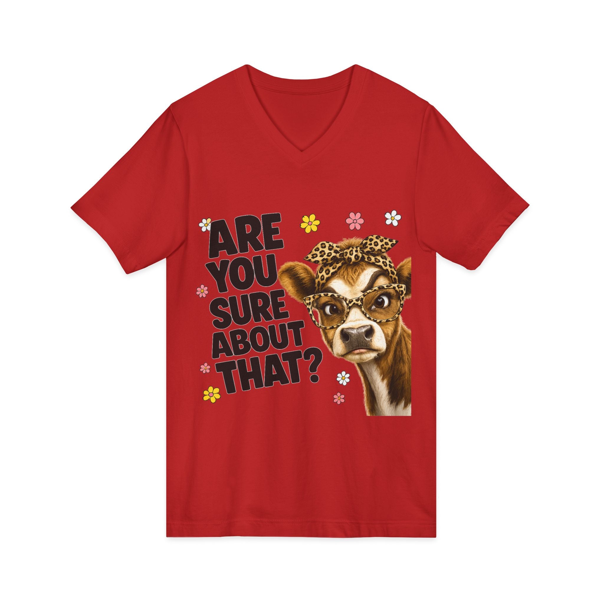 Are You Sure  Unisex Jersey Short Sleeve V-Neck Tee