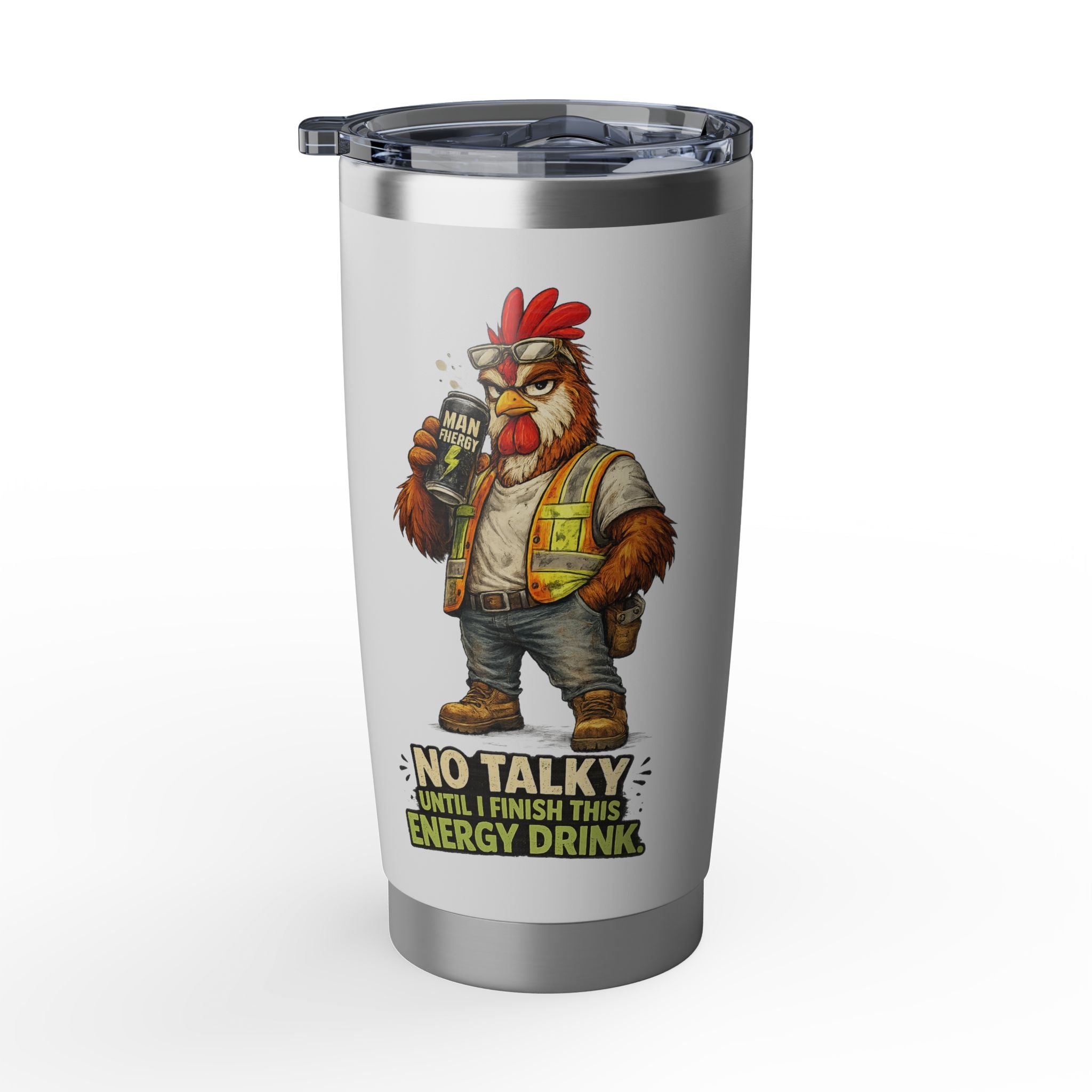 No Talky Until I Finish This Energy Drink -Vagabond 20oz Tumbler